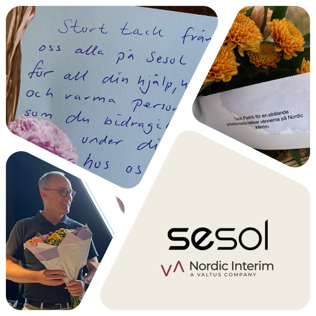 Collage med handskrivna tackhälsningar, blommor, ett foto av Patrik som tar emot en bukett samt logotyperna för Sesol och Nordic Interim.